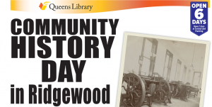 Community History Day in Ridgewood